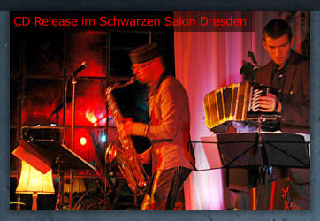 CD Release im Schwarzen Salon Dresden
